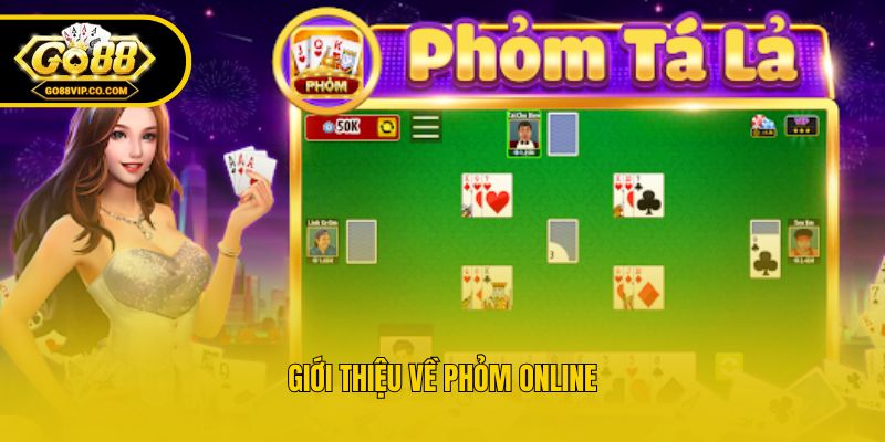 Giới thiệu về phỏm online